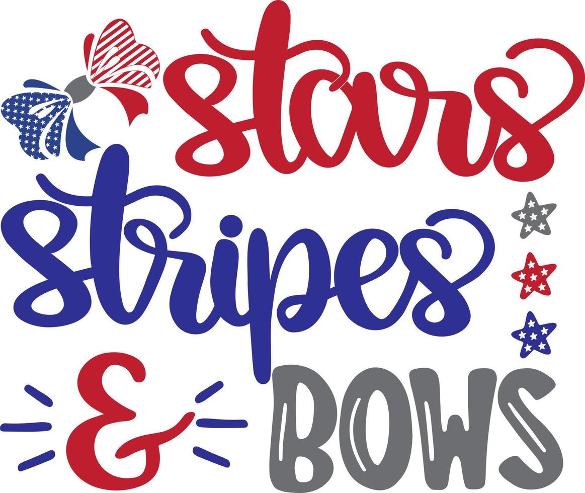 Stars Stripes and Bows Vector, 4th July Vector, America Vector