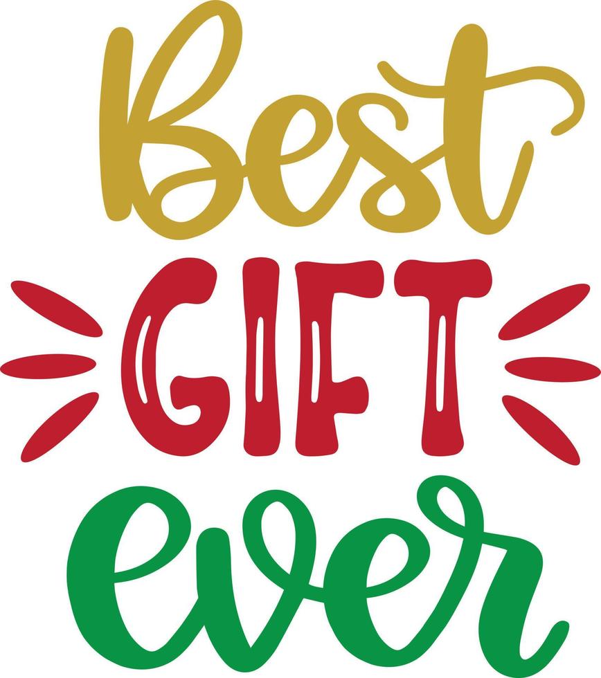 Best Gift Ever Christmas Vector file 10353017 Vector Art at Vecteezy