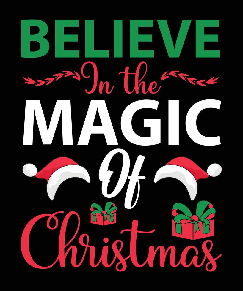 Believe In The Magic Of Christmas Typography T-Shirt Design For Christmas 10357355 Vector Art at 