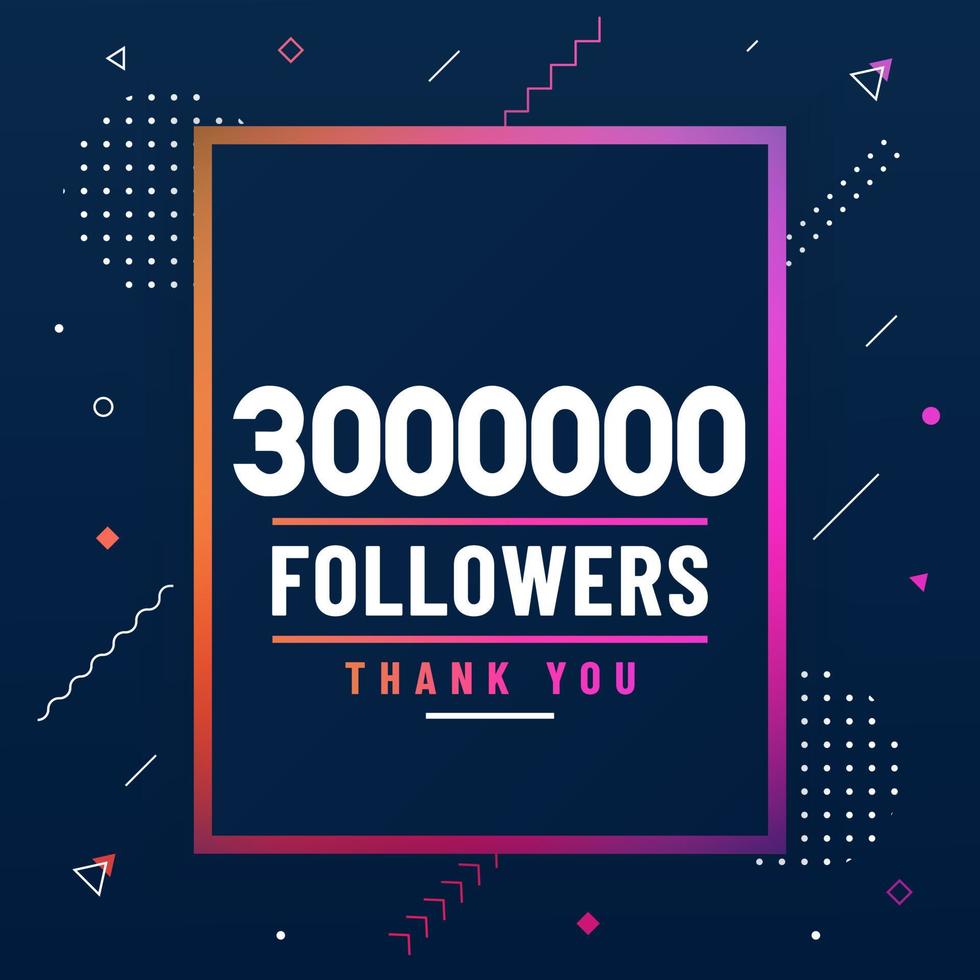 gracias 3000000 seguidores, celebración de 3 millones de seguidores, diseño moderno y colorido. vector