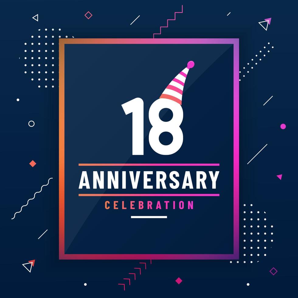 18 years anniversary greetings card, 18 anniversary celebration background free vector. vector