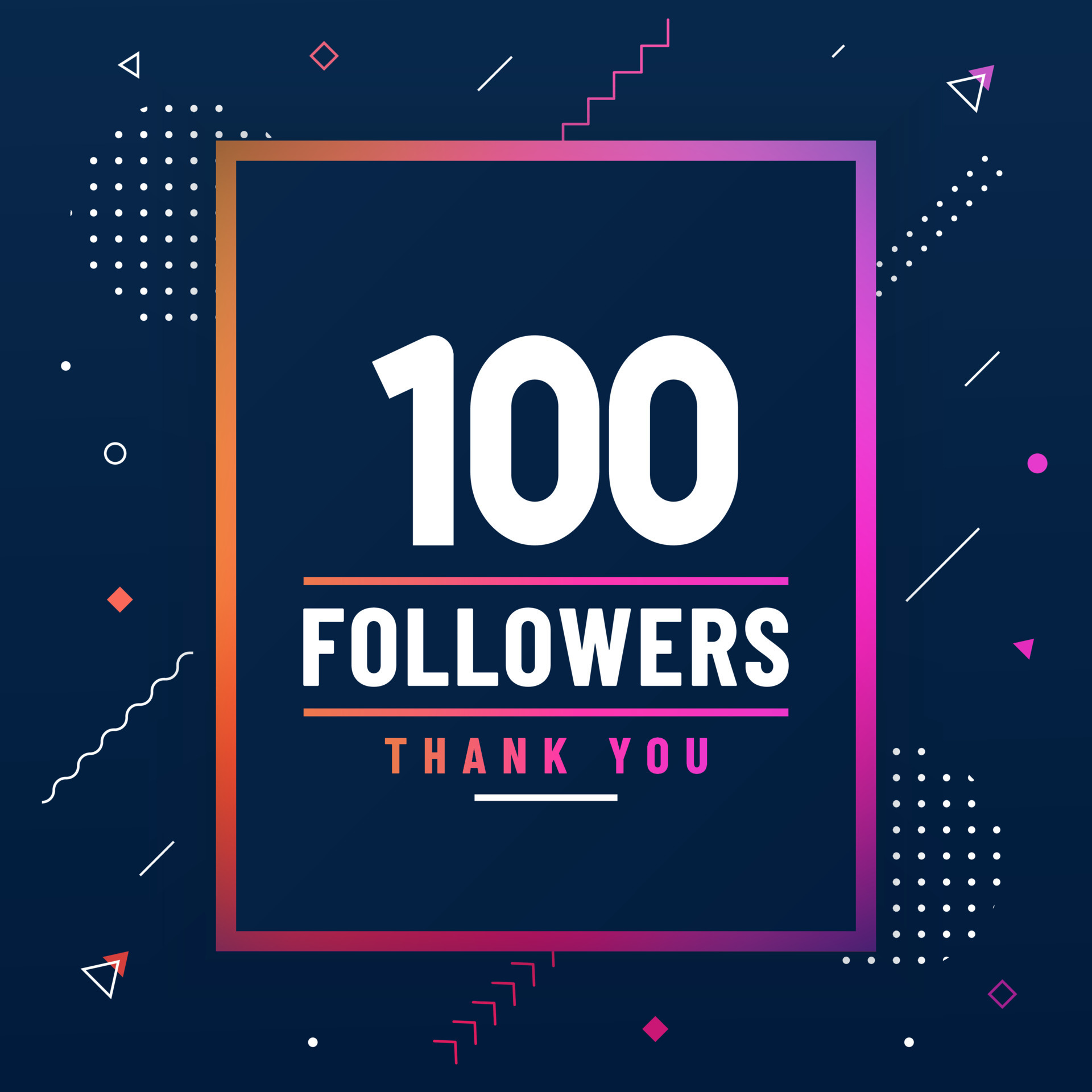 Thank You 100 Followers Celebration Modern Colorful Design 10358563 notificacion-png-vrogue-co