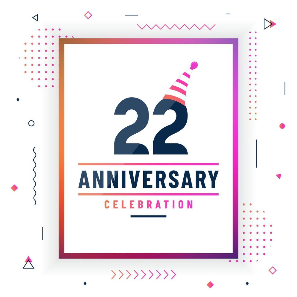 Tarjeta de saludos de aniversario de 22 años, vector libre de fondo de celebración de 22 años.