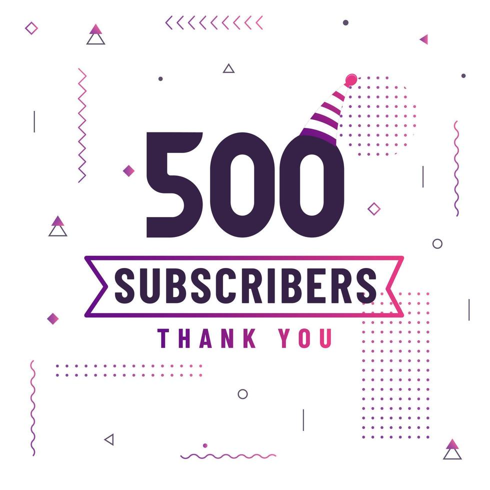 Thank you 500 subscribers celebration modern colorful design. vector