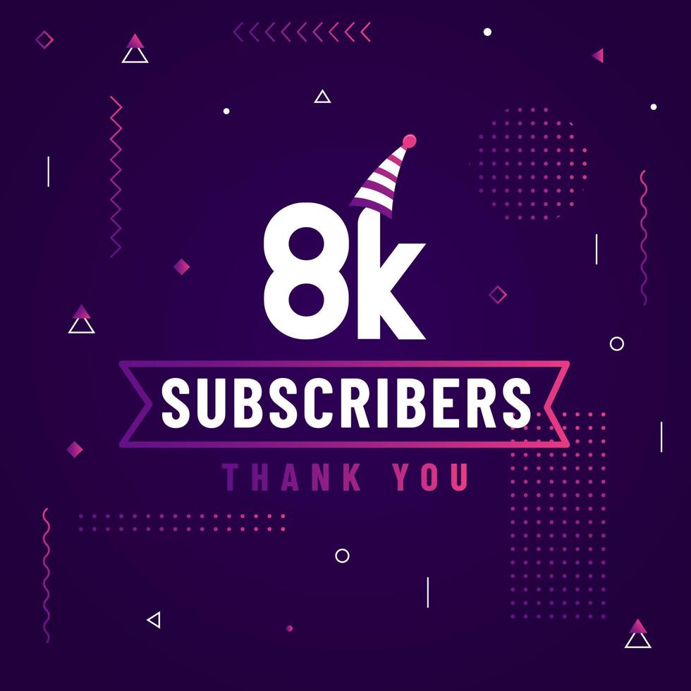 Thank you 8K subscribers, 8000 subscribers celebration modern colorful design. vector