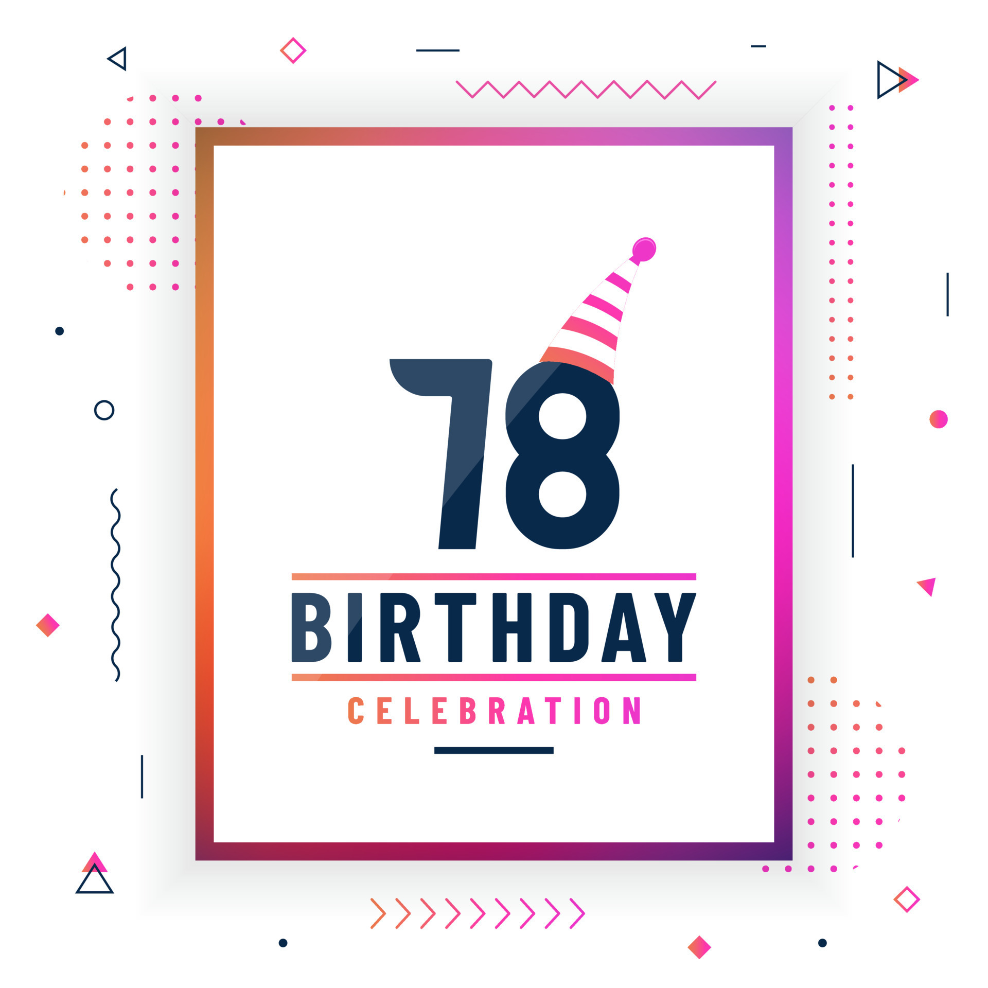 78 A os Tarjeta De Saludos De Cumplea os 78 Cumplea os Celebraci n 