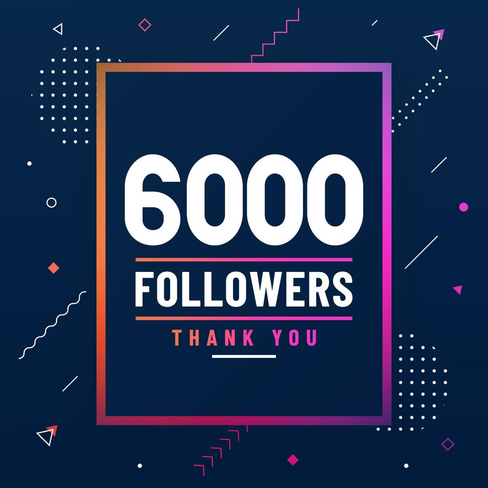 Thank you 6000 followers, 6K followers celebration modern colorful design. vector