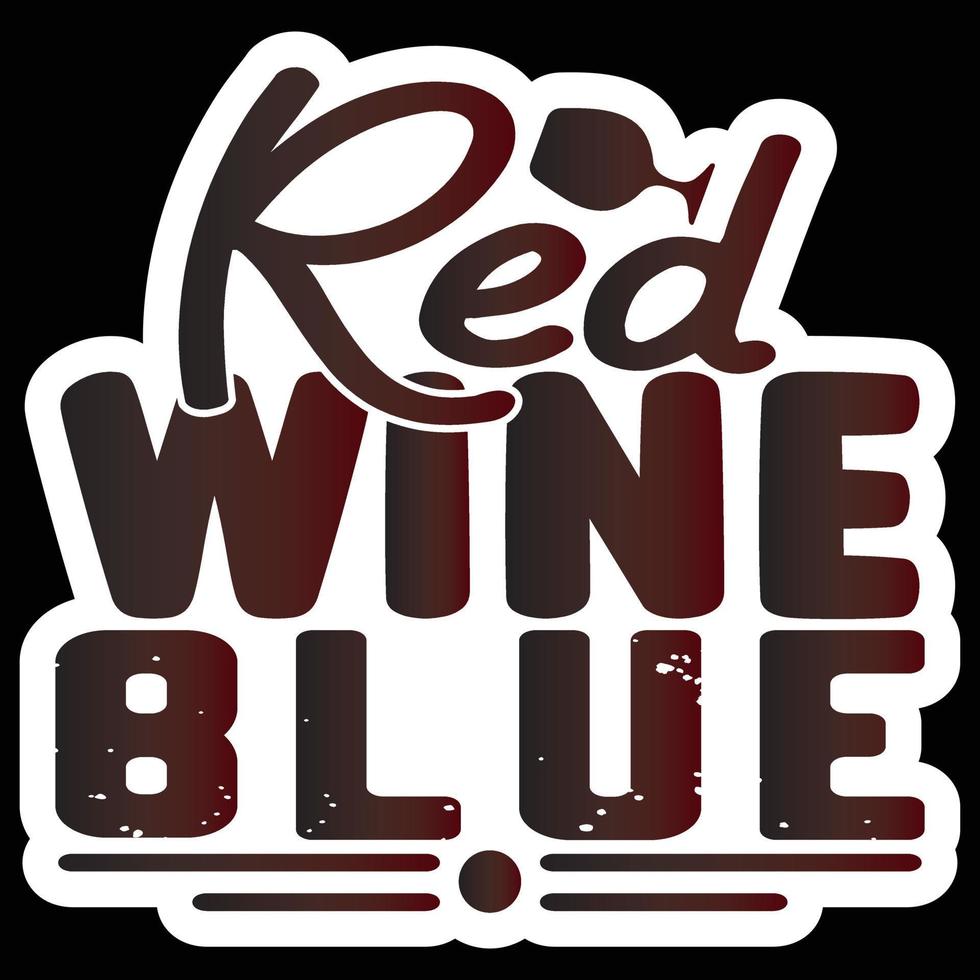 Best Of Wine Sticker Design And Download Vector File.