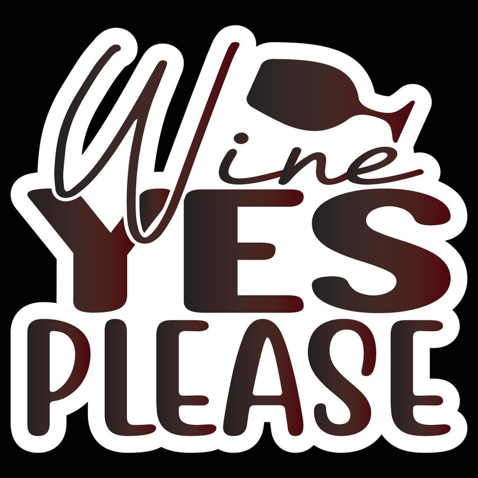 Best Of Wine Sticker Design And Download Vector File.
