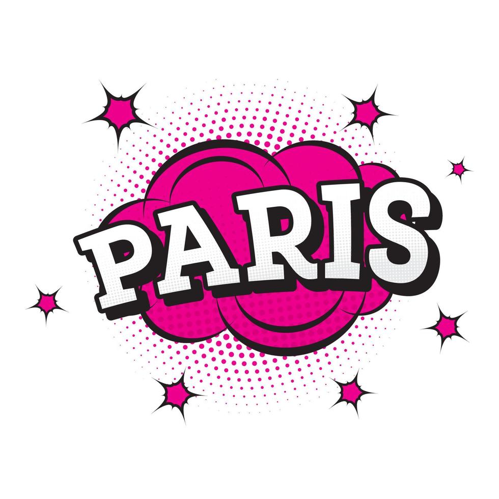 Paris. Comic Text in Pop Art Style. vector