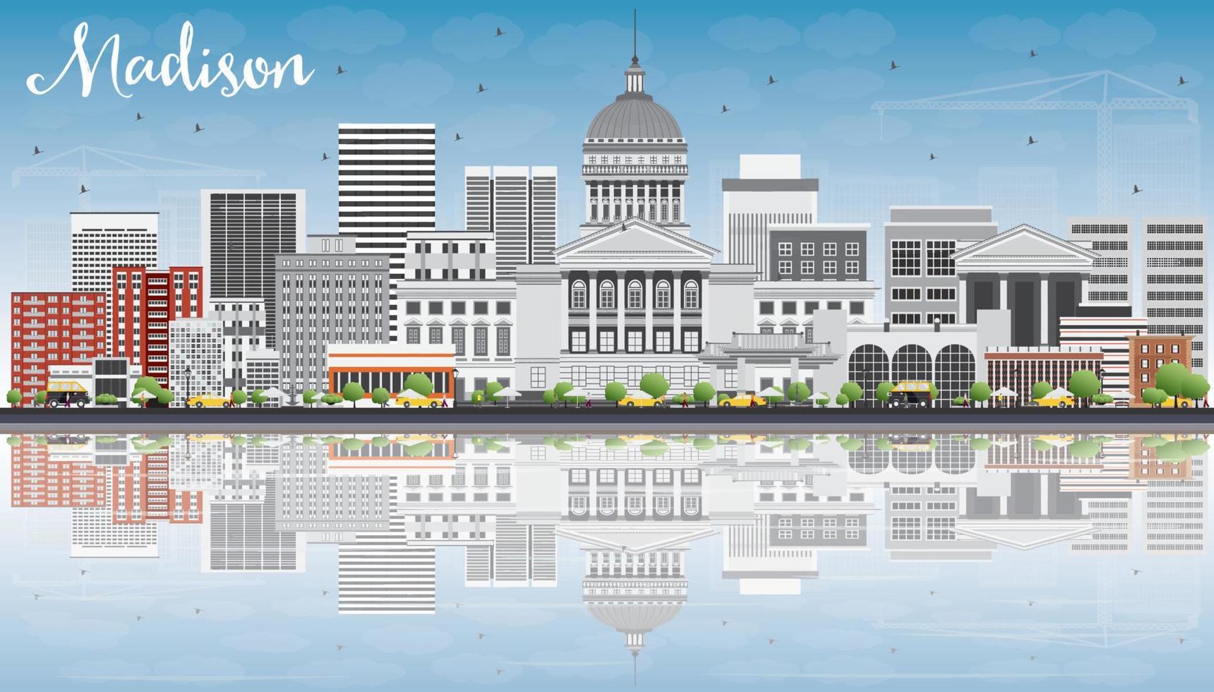 Madison Skyline with Gray Buildings, Blue Sky and Reflections. vector