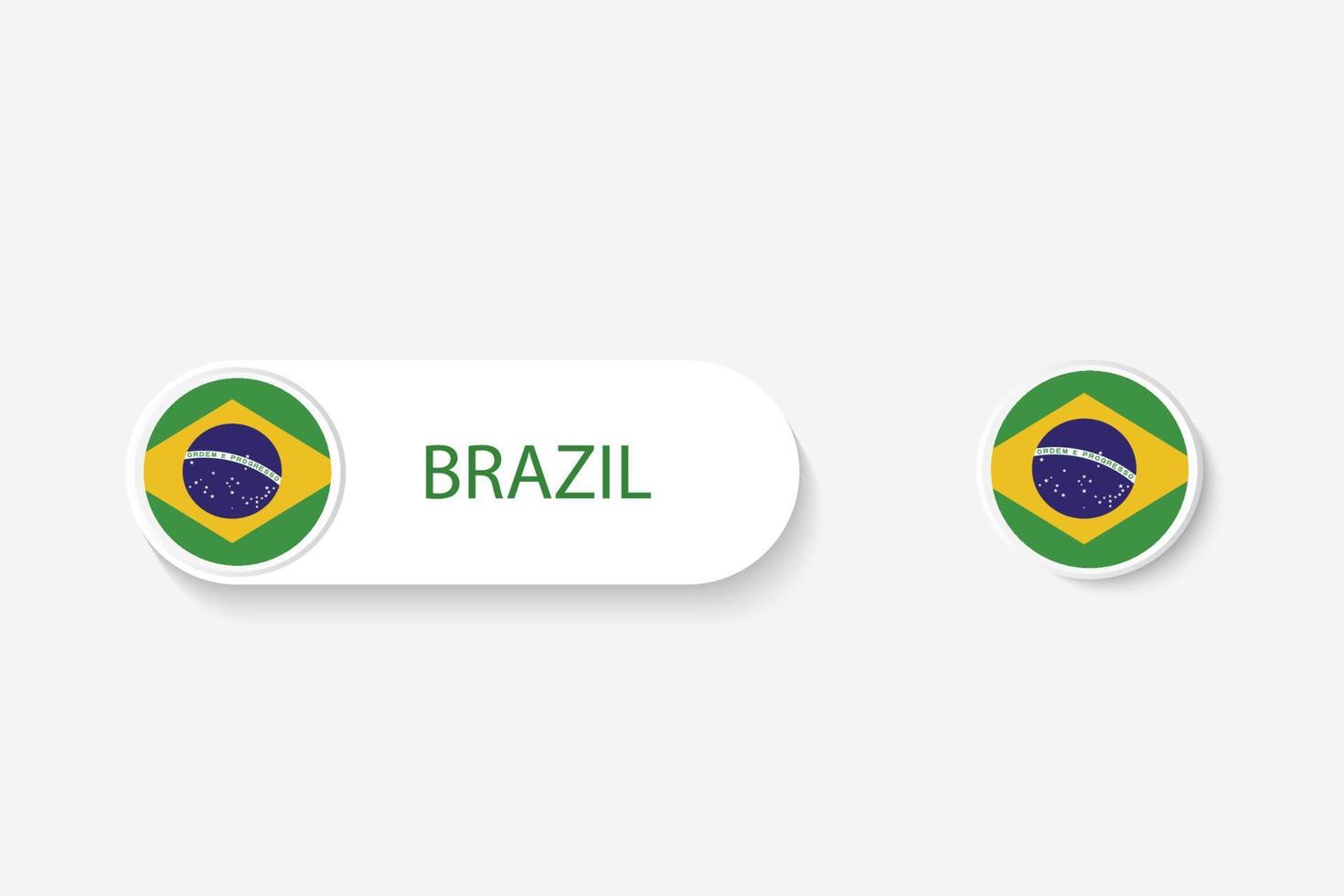 Brazil button flag in illustration of oval shaped with word of Brazil. And button flag Brazil. vector