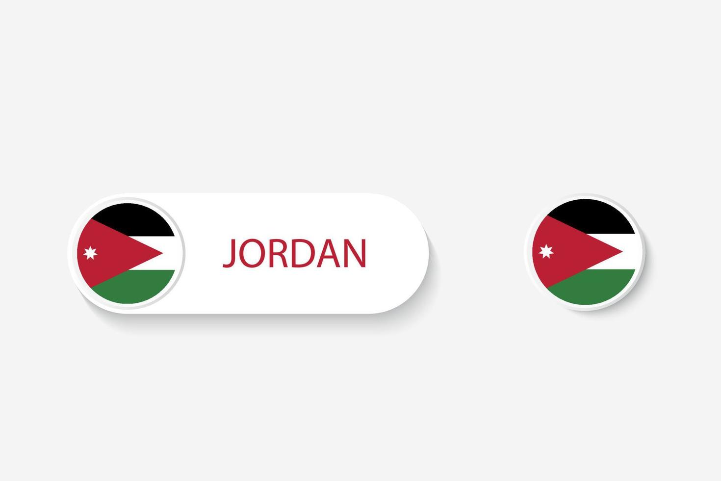 Jordan button flag in illustration of oval shaped with word of Jordan. And button flag Jordan. vector