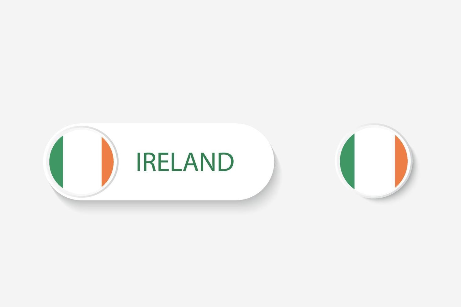 bandera de botón de irlanda en ilustración de forma ovalada con palabra de irlanda. y botón bandera irlanda. vector