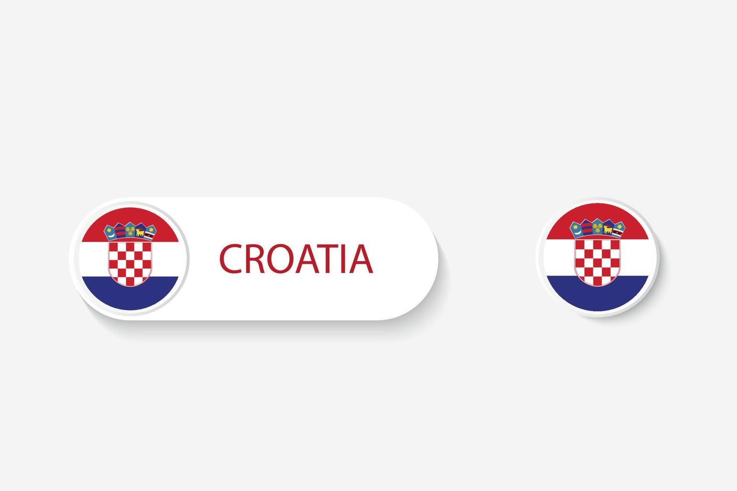 Bandera de botón de croacia en ilustración de forma ovalada con palabra de croacia. y botón bandera croacia. vector