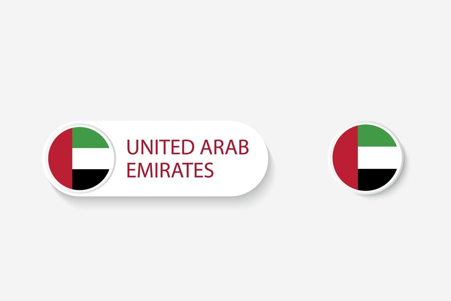 United Arab Emirates button flag in illustration of oval shaped with word of United Arab Emirates. And button flag United Arab Emirates. vector
