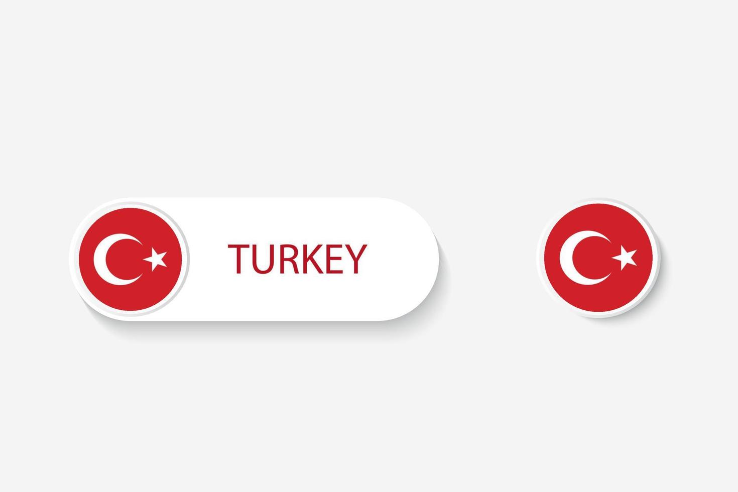 Turkey button flag in illustration of oval shaped with word of Turkey. And button flag Turkey. vector