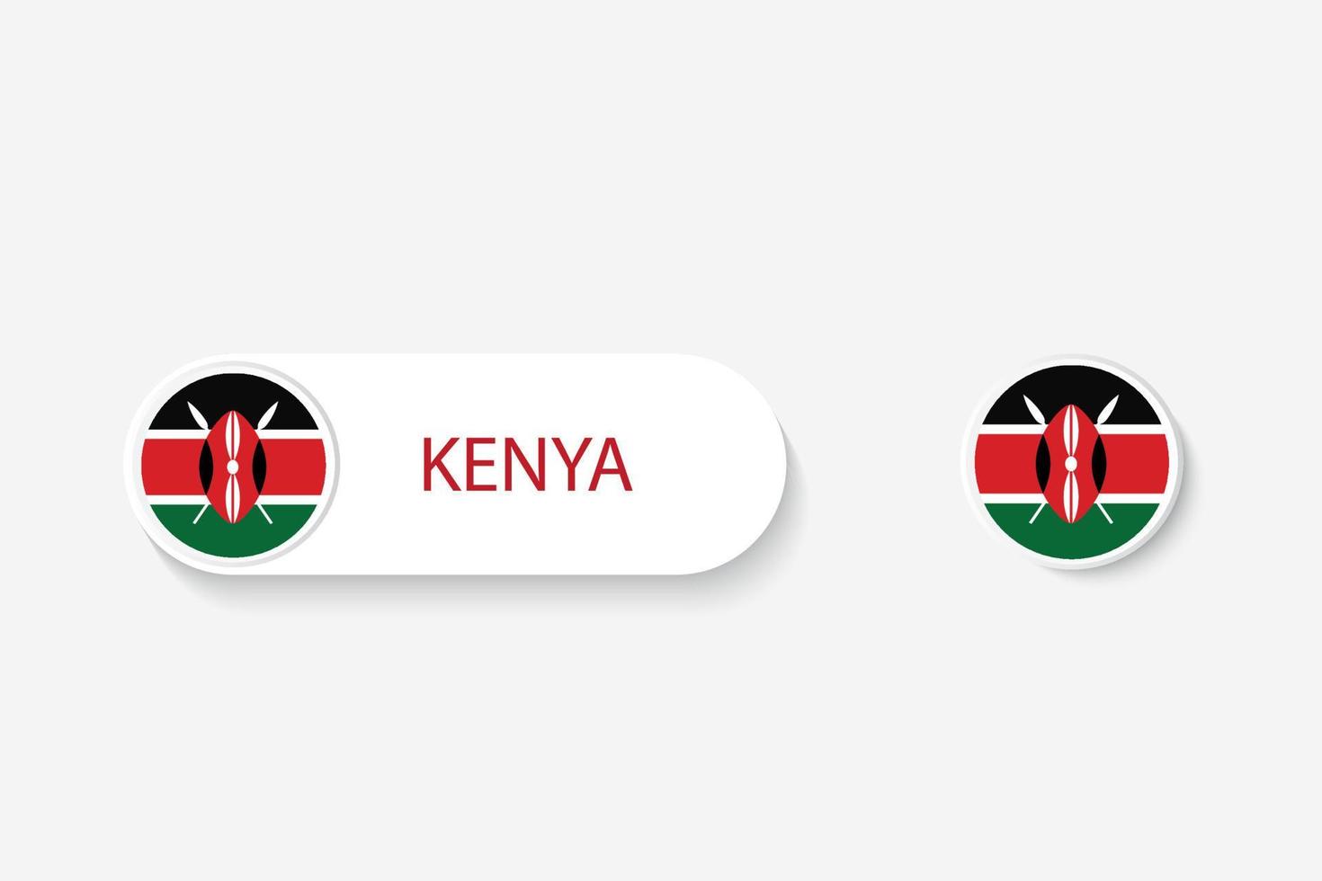 Kenya button flag in illustration of oval shaped with word of Kenya. And button flag Kenya. vector