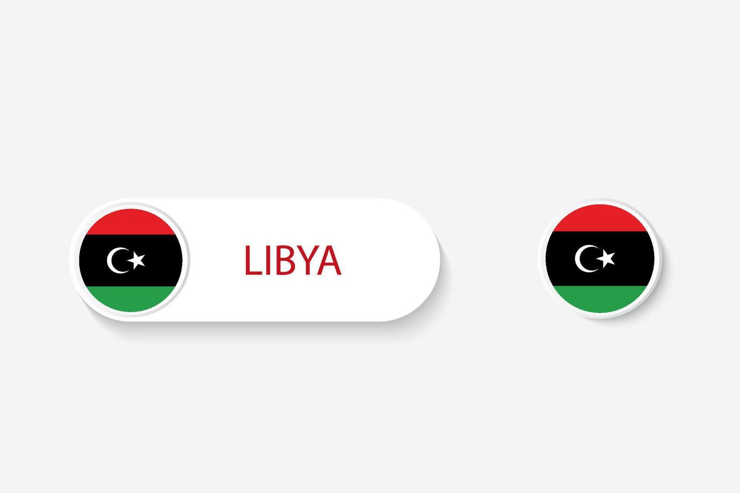 bandera de botón de libia en ilustración de forma ovalada con palabra de libia. y botón bandera libia. vector