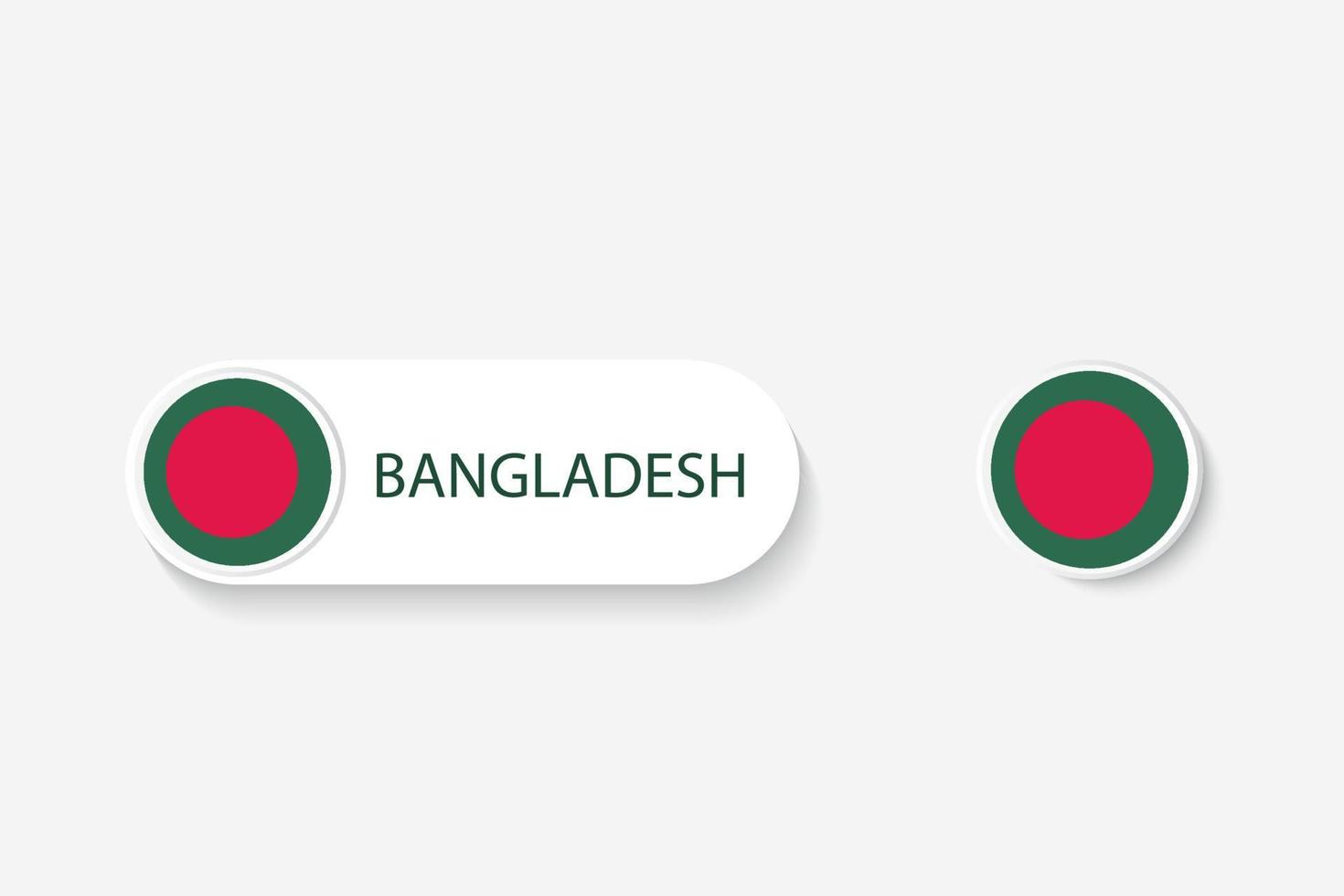 Bangladesh button flag in illustration of oval shaped with word of Bangladesh. And button flag Bangladesh. vector