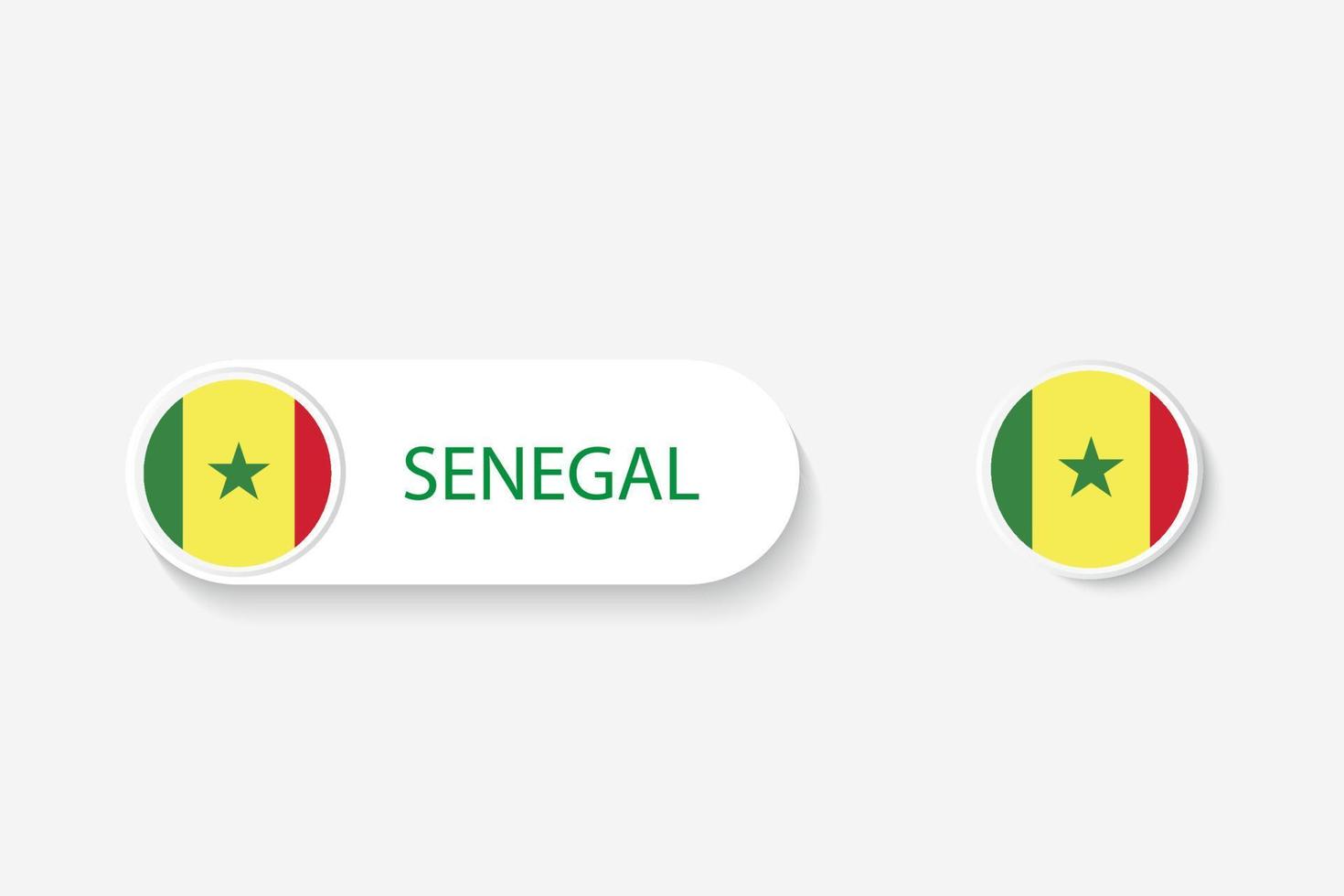 Bandera de botón de senegal en ilustración de forma ovalada con palabra de senegal. y botón bandera senegal. vector