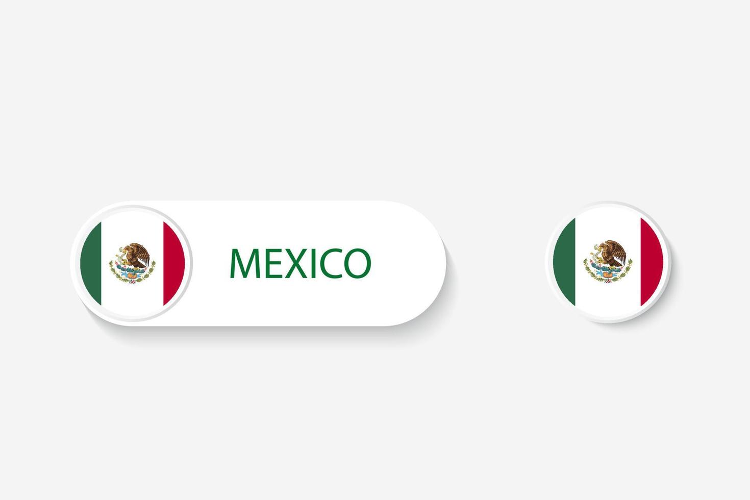 bandera de botón de méxico en ilustración de forma ovalada con palabra de méxico. y botón bandera méxico. vector