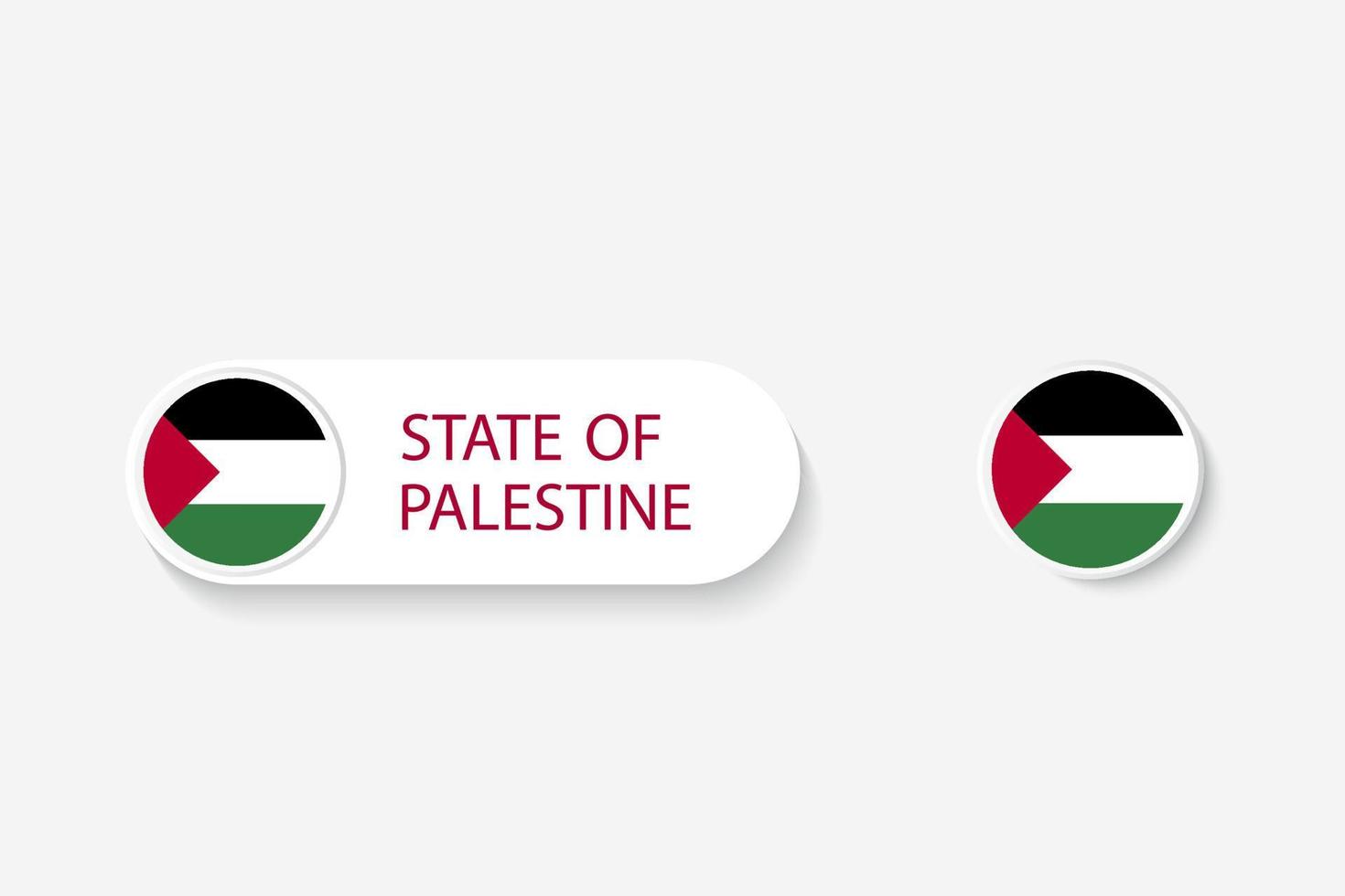 State of Palestine button flag in illustration of oval shaped with word of State of Palestine. And button flag State of Palestine. vector