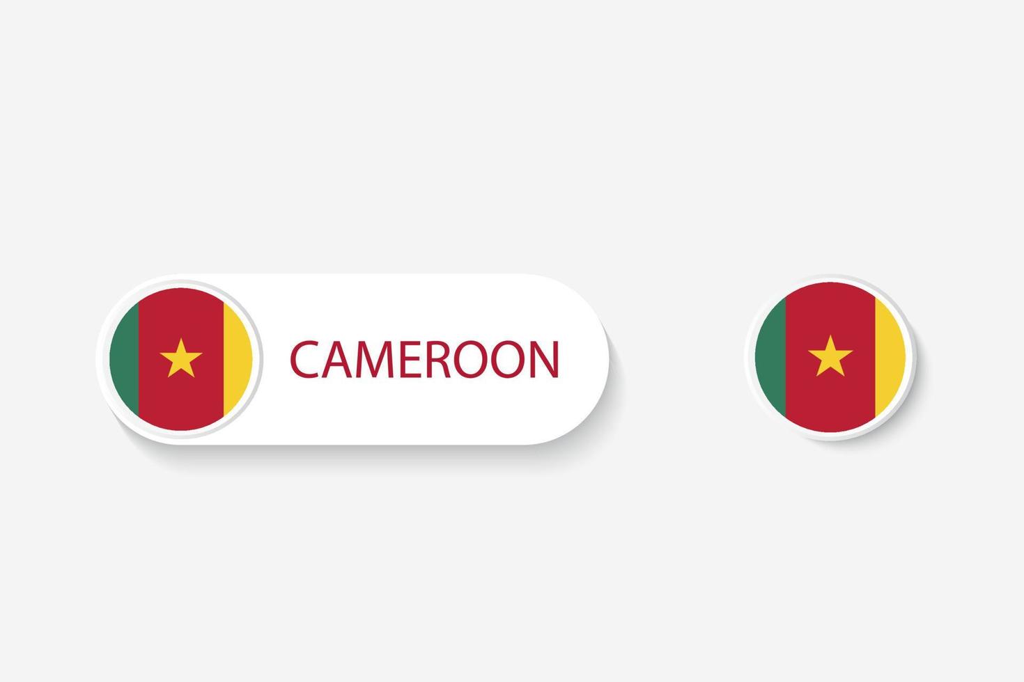 bandera de botón de camerún en ilustración de forma ovalada con palabra de camerún. y botón de la bandera de Camerún. vector