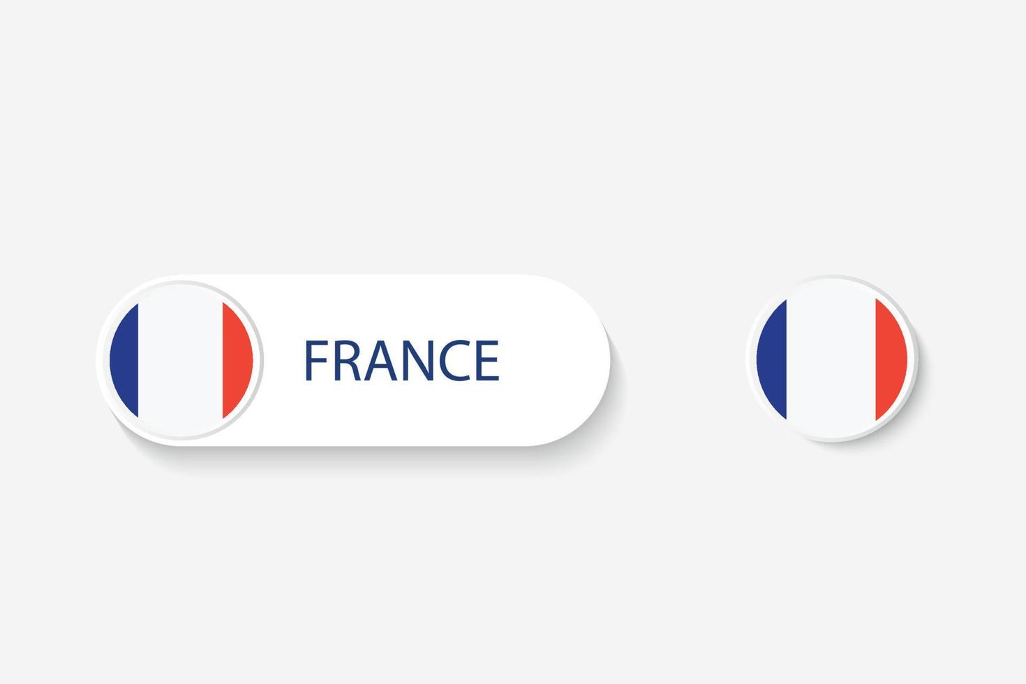 France button flag in illustration of oval shaped with word of France. And button flag France. vector