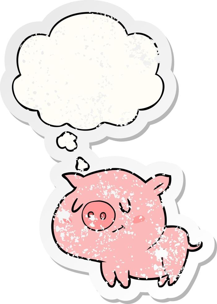 cartoon pig and thought bubble as a distressed worn sticker vector