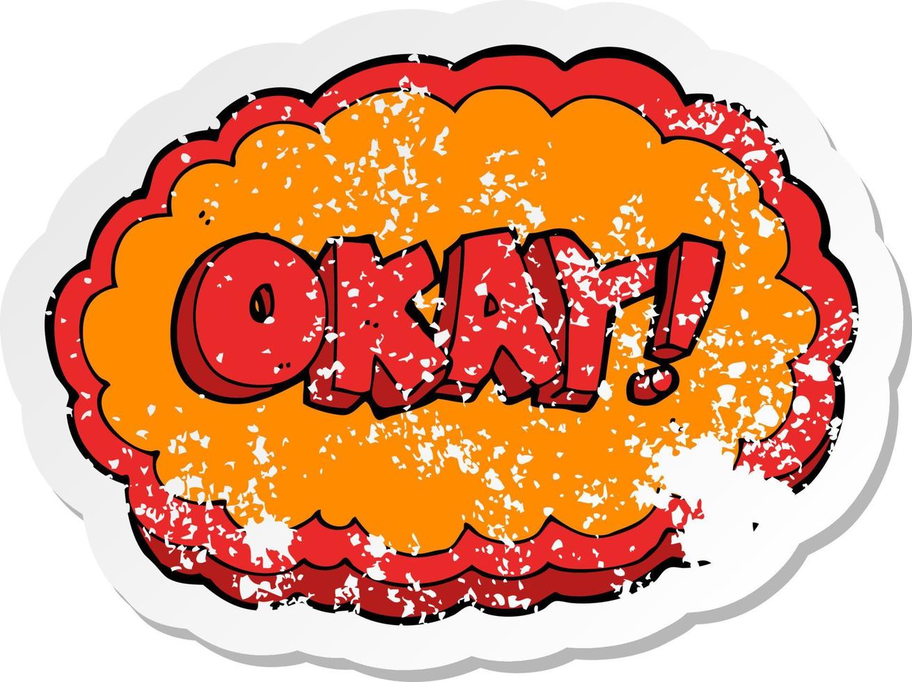 retro distressed sticker of a cartoon okay sign vector