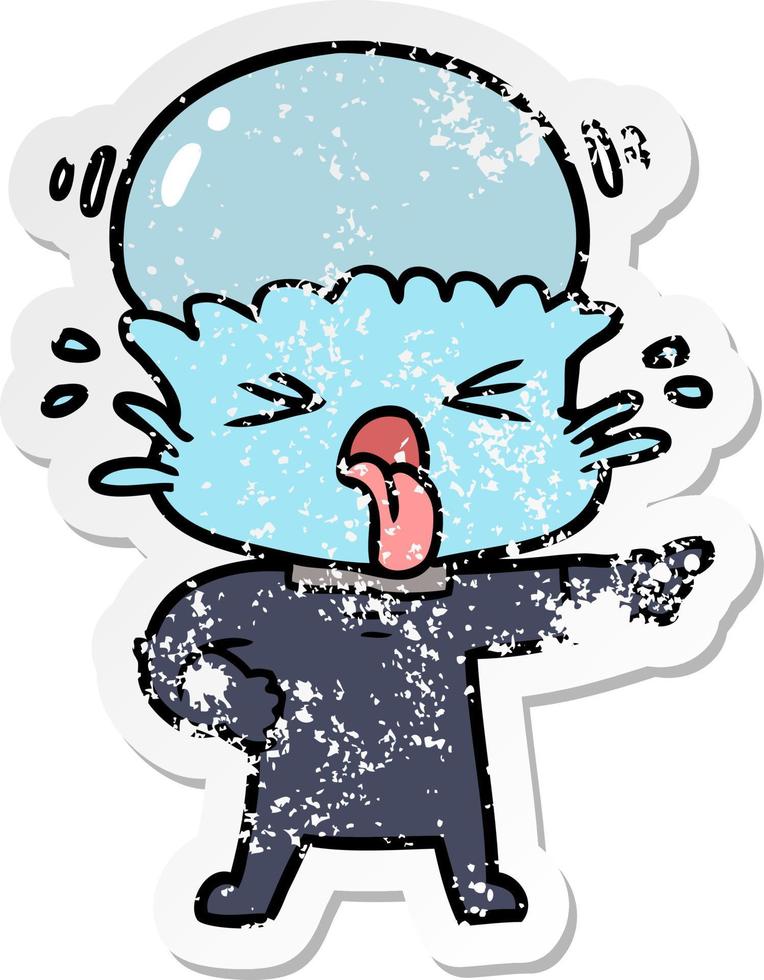 distressed sticker of a disgusted cartoon alien vector