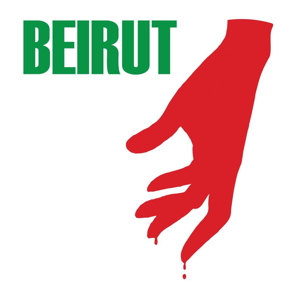 stock illustration, hand in blood and the inscription Beirut. symbol of accident, disaster in beirut lebanon. pray for beirut. illustration on white background, colors of the flag of lebanon. vector