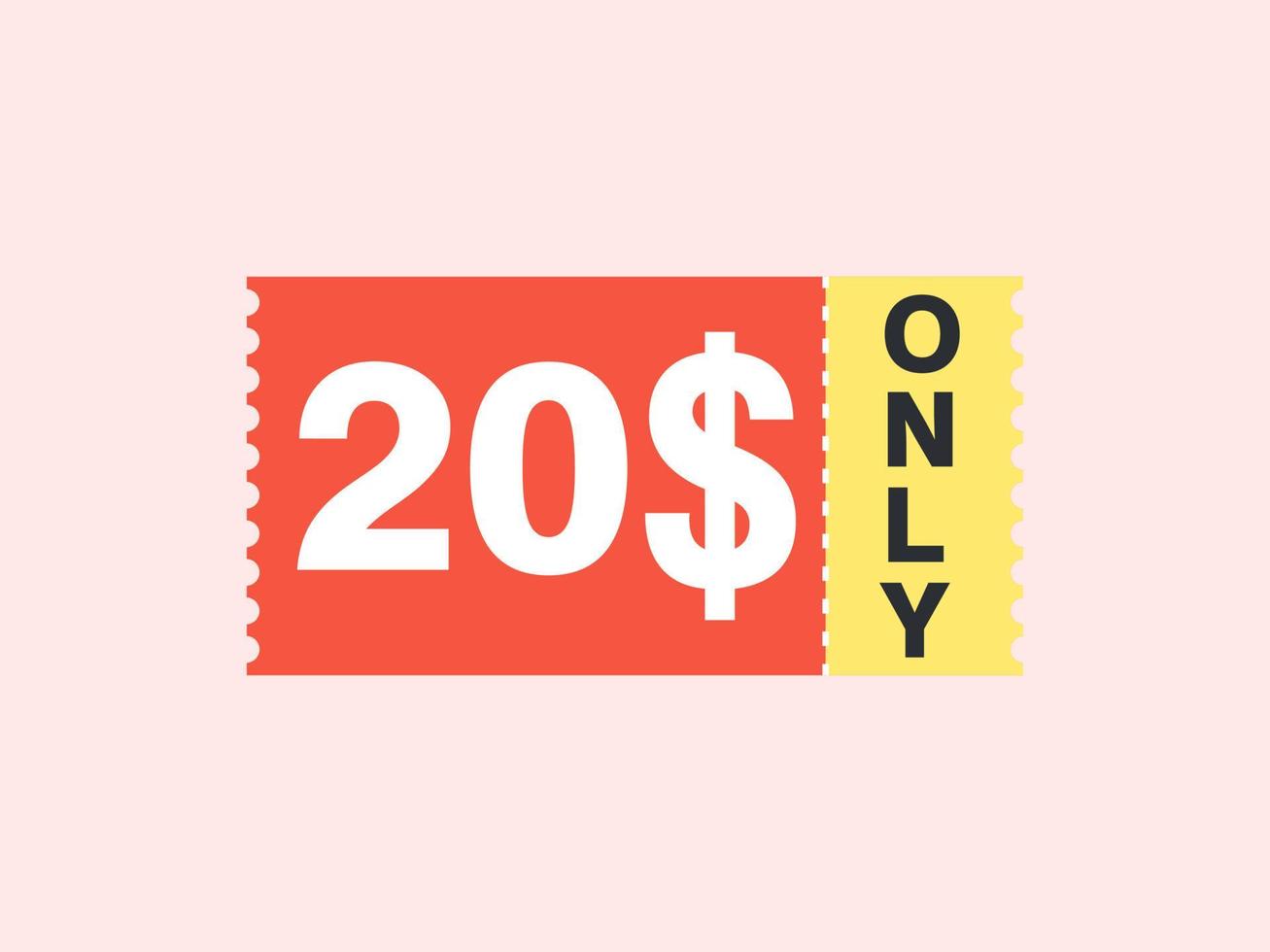 20 Dollar Only Coupon sign or Label or discount voucher Money Saving label, with coupon vector illustration summer offer ends weekend holiday