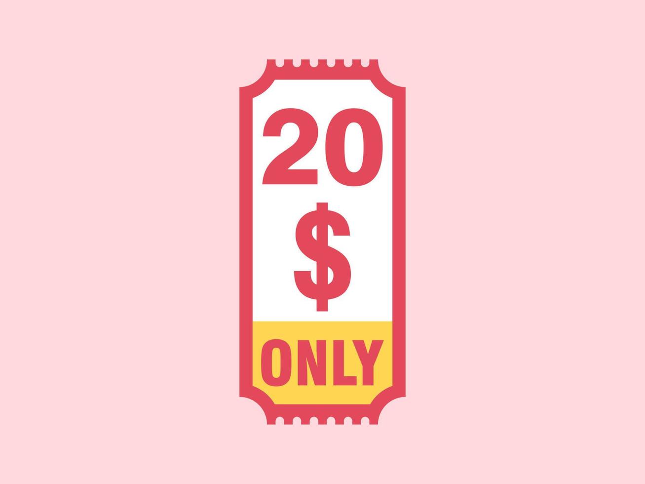 20 Dollar Only Coupon sign or Label or discount voucher Money Saving label, with coupon vector illustration summer offer ends weekend holiday