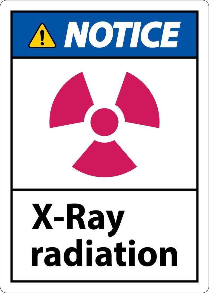 Notice Sign xray radiation On White Background 10409249 Vector Art at