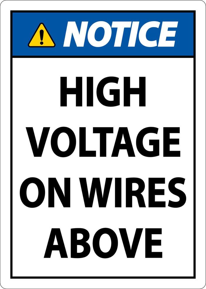 Notice High Voltage On Wires Above Sign On White Background vector