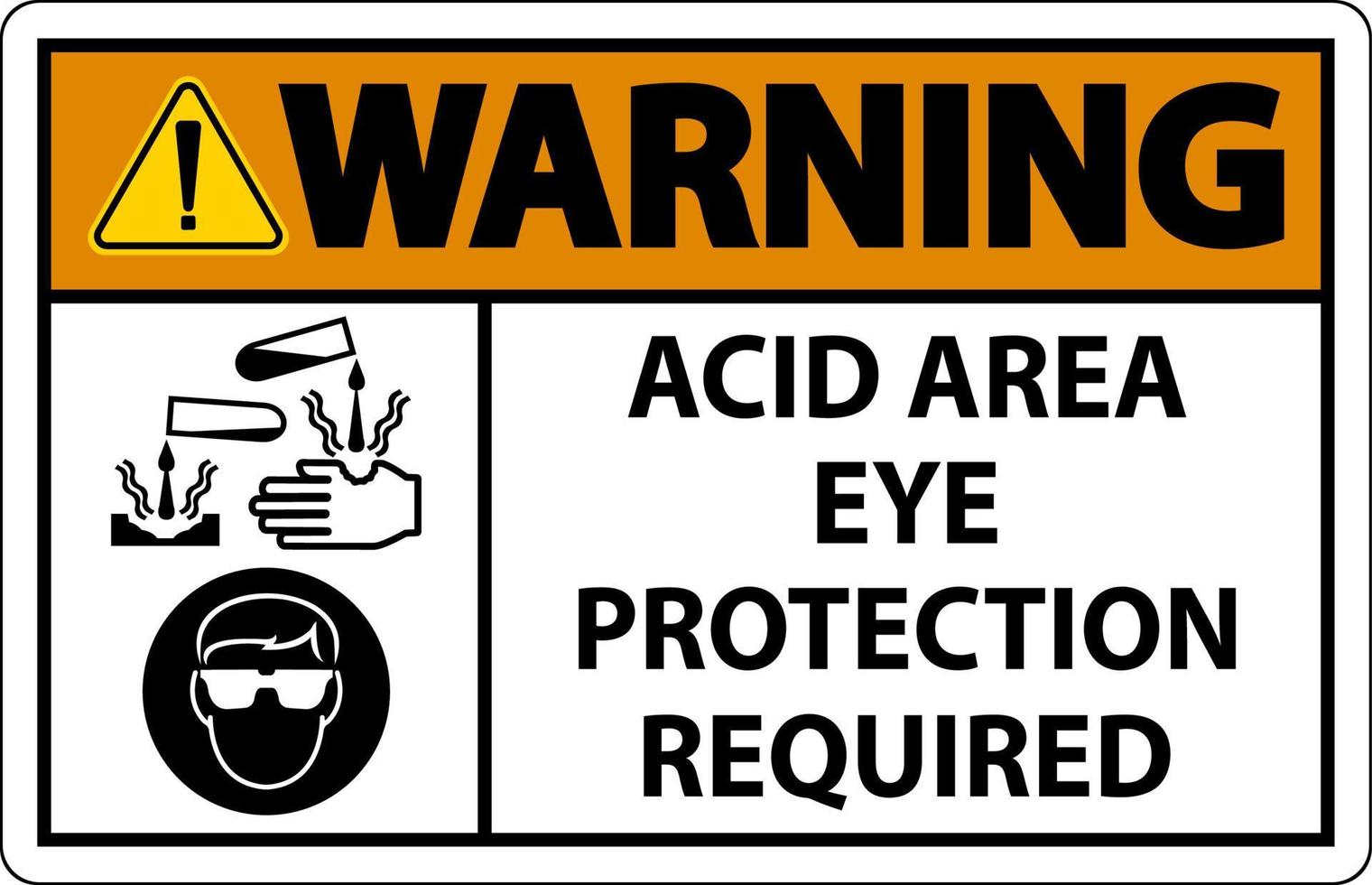 Warning Acid Area Eye Protection Required Sign With Sign vector