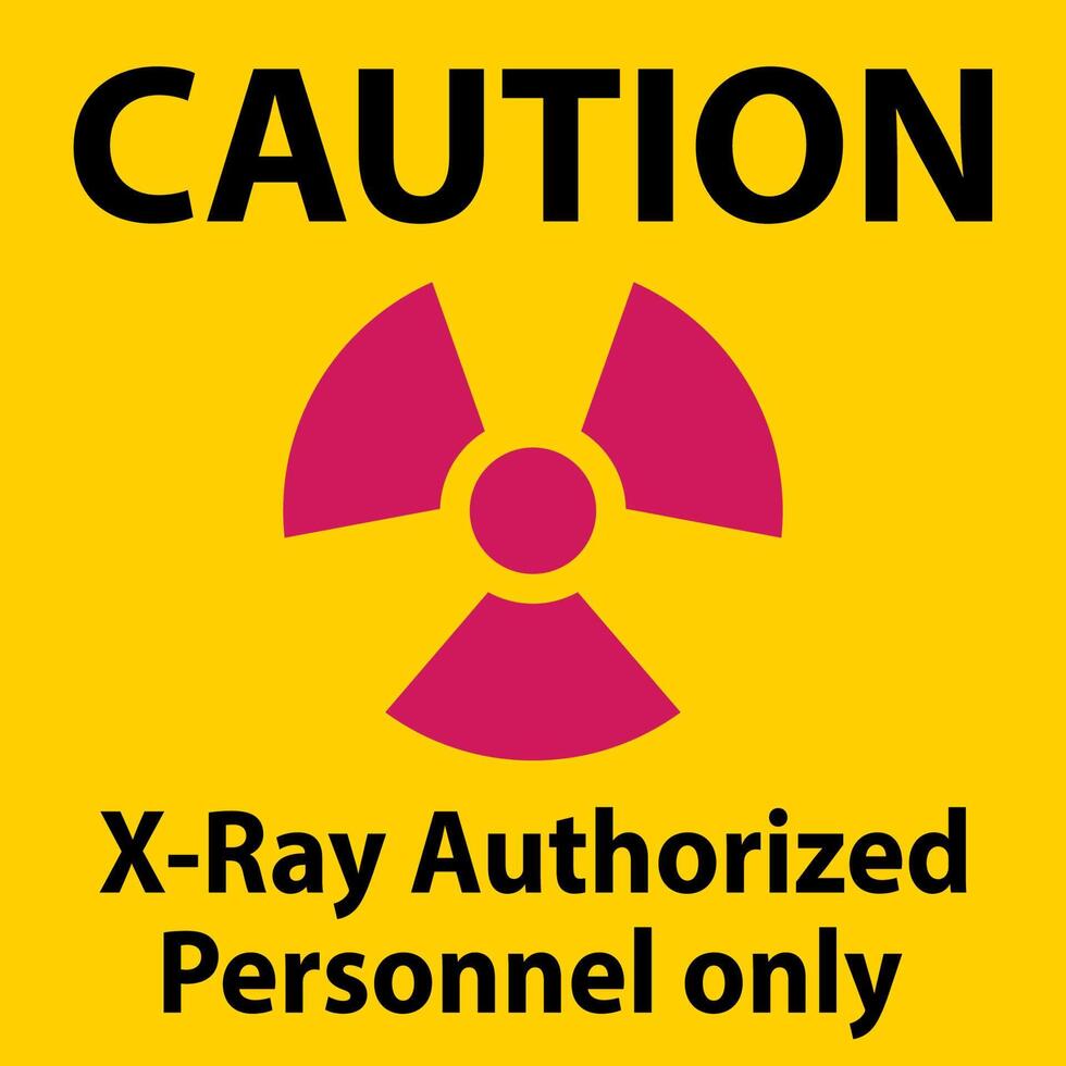 Caution Sign x-ray authorized personnel only On White Background vector