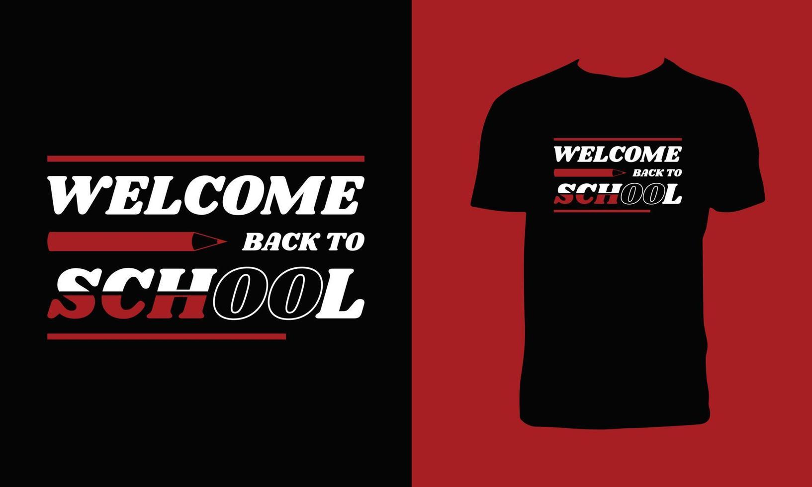 Welcome Back To School Typography T Shirt Design vector