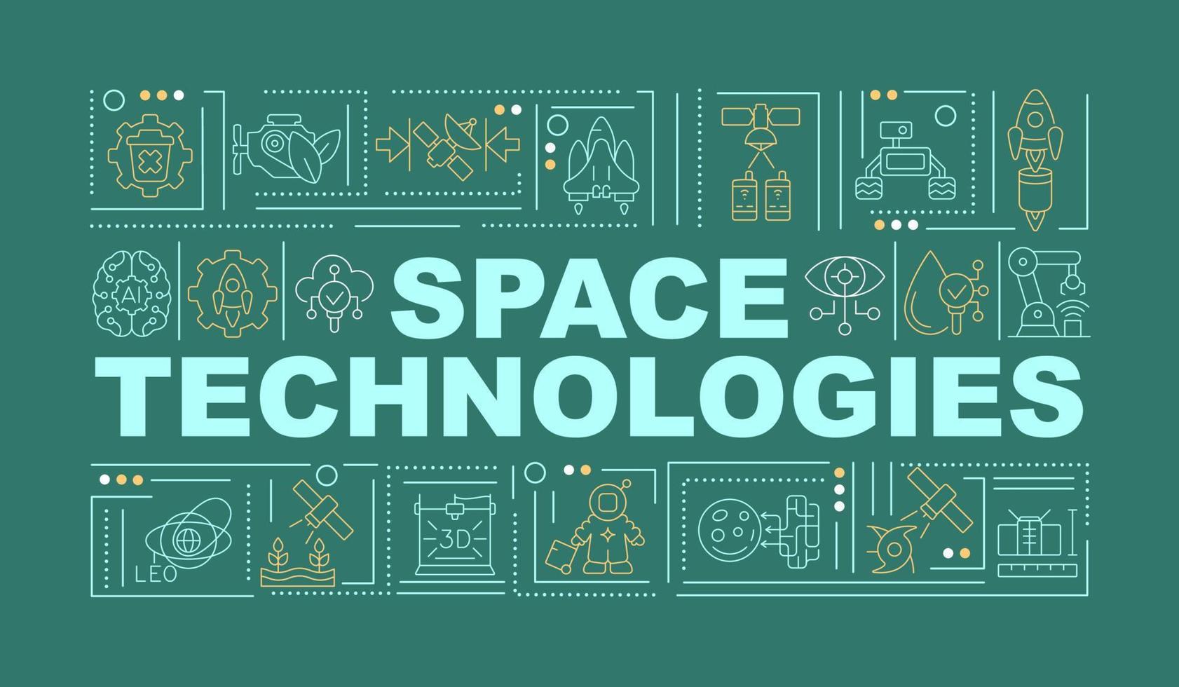 Space technologies word concepts dark green banner. Science and innovations. Infographics with icons on color background. Isolated typography. Vector illustration with text.