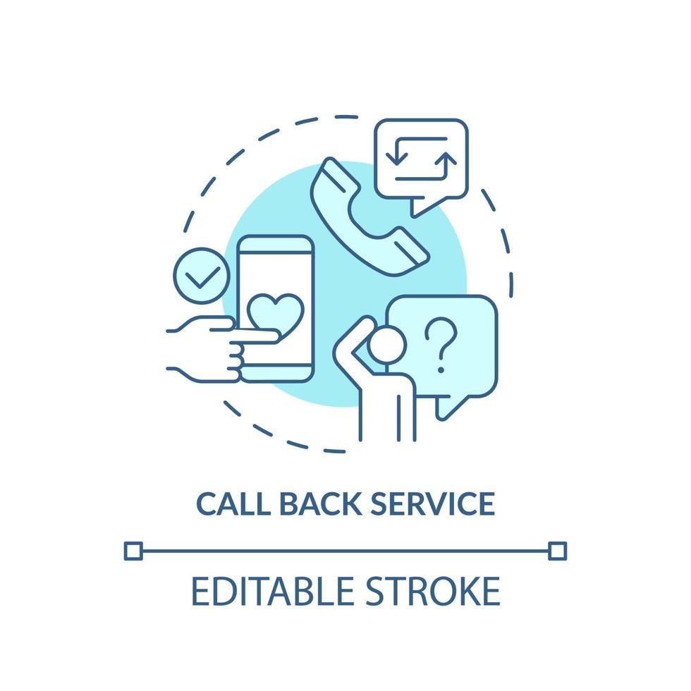 Call back service turquoise concept icon. Customer support. Type of customer service abstract idea thin line illustration. Isolated outline drawing. Editable stroke. vector