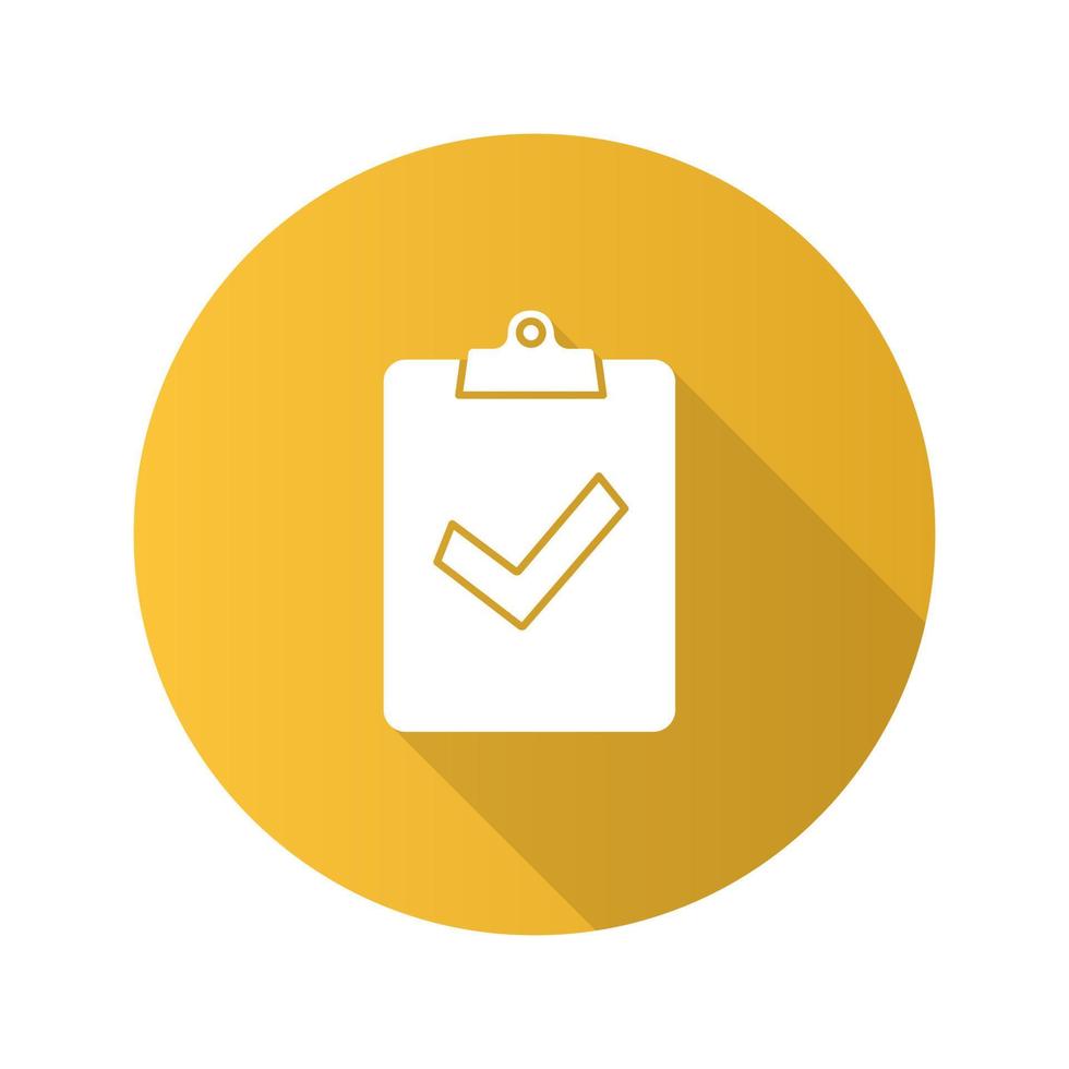 Assignment turned in flat design long shadow glyph icon. Successfully tested. Clipboard with check mark. Vector silhouette illustration