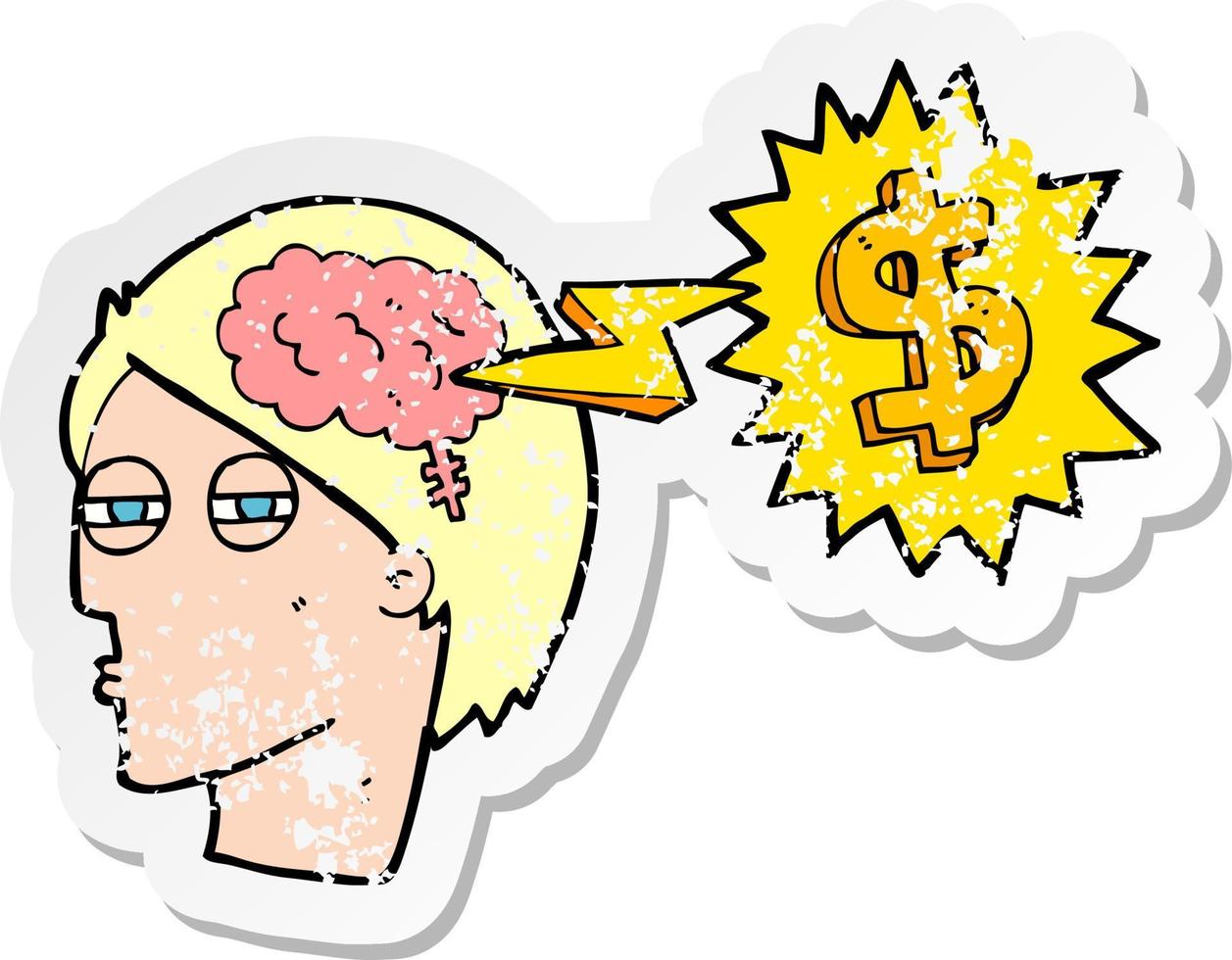 retro distressed sticker of a thinking of ways to make money cartoon vector