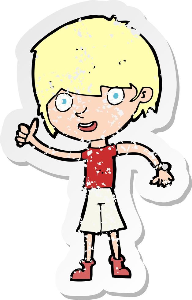 retro distressed sticker of a cartoon boy with positive attitude vector