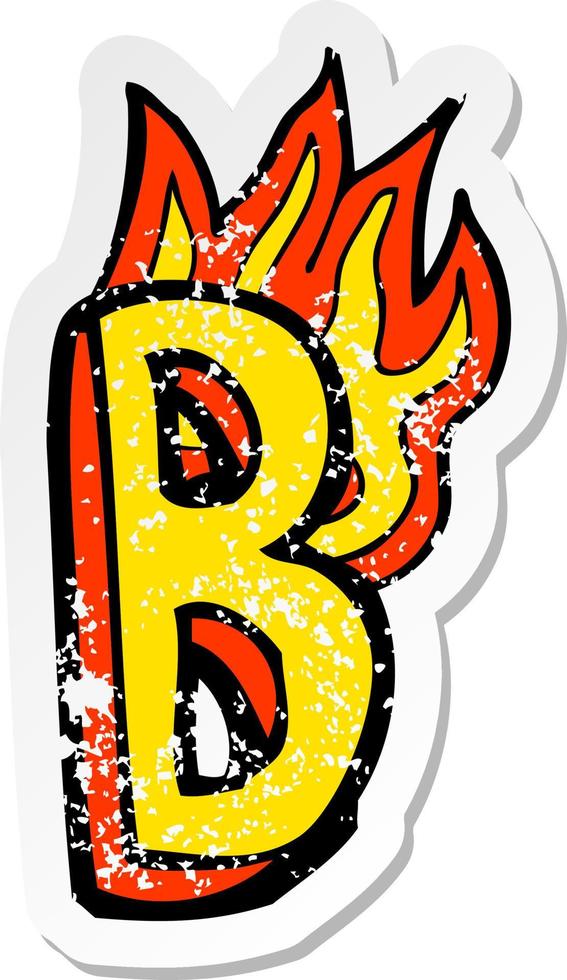 retro distressed sticker of a cartoon flaming letter vector