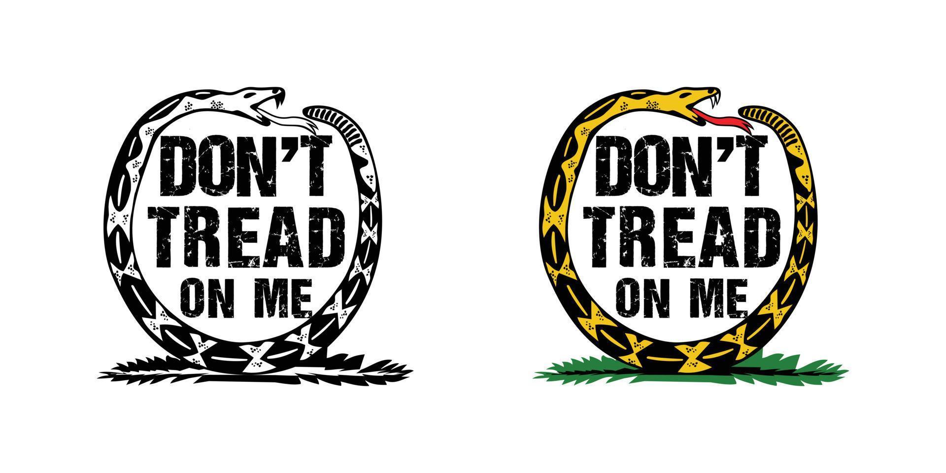Dont tread on me design illustration vector