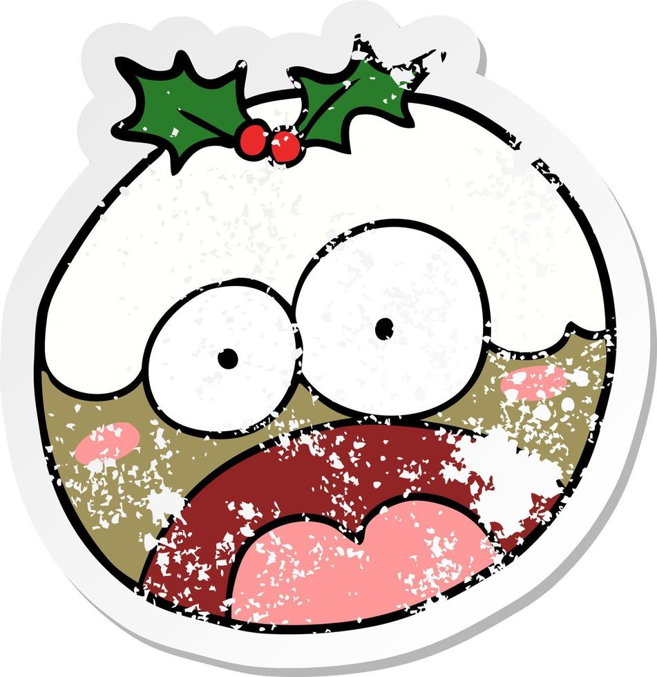 distressed sticker of a cartoon shocked chrstmas pudding vector