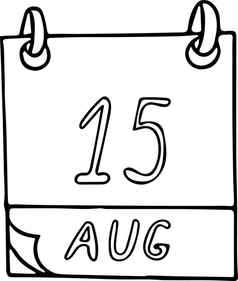 calendar hand drawn in doodle style. August 15. International Homeless Animals Day, date. icon, sticker element for design. planning, business holiday vector