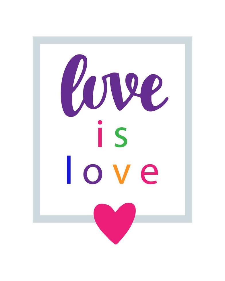 el amor es el amor. eslogan de orgullo. concepto de derechos de los homosexuales vector